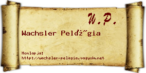 Wachsler Pelágia névjegykártya